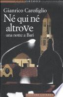 Né qui né altrove