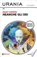Neanche gli Dèi