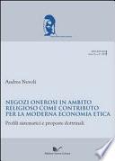 Negozi onerosi in ambito religioso come contributo per la moderna economia etica. Profili sistematici e proposte dottrinali