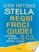 Negri, froci, giudei & co.