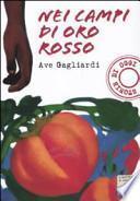 Nei campi di oro rosso
