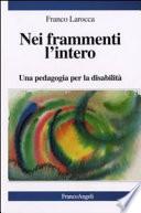 Nei frammenti l'intero