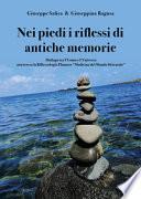 Nei piedi i riflessi di antiche memorie. Dialogo tra l'uomo e l'universo attraverso la riflessologia plantare medicina del mondo Orientale