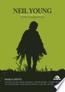 Neil Young, Walk like a Giant