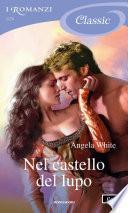 Nel castello del lupo (I Romanzi Classic)