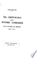 Nel crepuscolo delle signorie lombarde: Gian Giacomo de Medici, 1495-1555