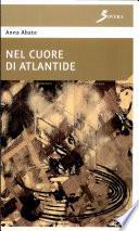 Nel cuore di Atlantide