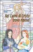 Nel cuore di Cristo trovo riposo! La beata Caterina Volpicelli e la spiritualità del Sacro Cuore