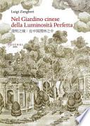 Nel giardino cinese della luminosità perfetta