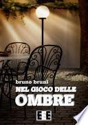 Nel gioco delle ombre