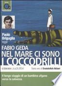 Nel mare ci sono i coccodrilli