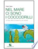 Nel mare ci sono i coccodrilli. Per la Scuola media