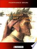 Nel mezzo del cammin...Dante Oltre