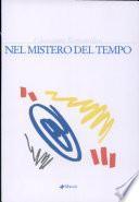Nel mistero del tempo