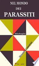 Nel mondo dei parassiti (Illustrato)