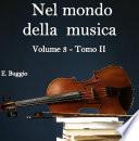 Nel mondo della musica. Vol. 3 - Tomo II. L’epopea della polifonia (dal Trecento al Seicento)