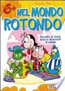 Nel mondo rotondo