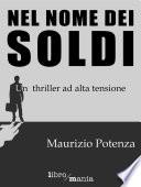 Nel nome dei soldi