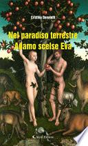 Nel paradiso terrestre Adamo scelse Eva