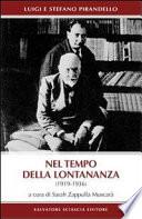 Nel tempo della lontananza, 1919-1936