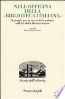 Nell'officina della Biblioteca italiana