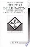 Nell'ora delle nazioni. Letture talmudiche e scritti filosofico-politici