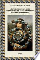 Nella Gioconda di Leonardo il sorriso di Isabella d’Aragona Sforza “Ducissa di Milano et Bari”