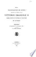 Nella inaugurazione del busto dedicato alla memoria del re Vittorio Emanuele II dagli Istituti tecnico e nautico di Livorno