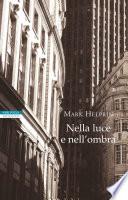 Nella luce e nell'ombra