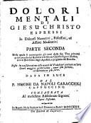 Nella quale si contengono gli Anni della sua Vita privata, principiando dall Battesimo di Giesù Cristo Signor Nostro (etc.)