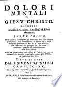 Nella quale si contengono gli Anni della sua Vita privata, principiando dall'Incarnazione, e dimora de' 9. mesi nell'Utero purissimo di Maria (etc.)