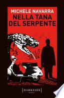 Nella tana del serpente
