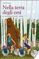 Nella terra degli orsi. In bicicletta tra Canada e Alaska
