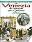 Nella Venezia del Settecento con Goldoni