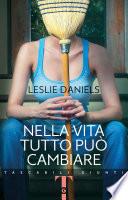 Nella vita tutto può cambiare