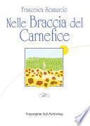 Nelle braccia del carnefice