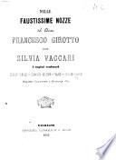 Nelle faustissime nozze del dottor Francesco Girotto con Silvia Vaccari i cugini esultanti Emilio Valle, coniugi Orsini-Valle, Emilio Valle, Milano-Valdagno 4 ottobre 1869