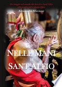 Nelle Mani di Sant'Alfio