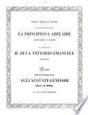 Nelle Regali Nozze Di Sua Altezza Imperiale Reale La Principessa Adelaide Arciduchessa D'Austria Con Sua Altezza Reale Il Duca Vittorio Emanuele Di Savoja
