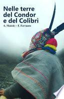 Nelle terre del Condor e del Colibrì