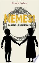 Nemesi. La gemella dimenticata