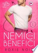 Nemici con benefici