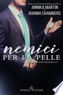 Nemici per la pelle