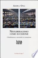 Neoliberalismo come eccezione. Cittadinanza e sovranità in mutazione