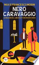 Nero Caravaggio. Le indagini del libraio Ettore Misericordia