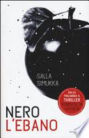 Nero l'ebano. Trilogia di Biancaneve