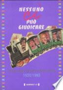 Nessuno ci può giudicare