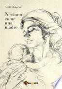 Nessuno come una madre