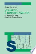Nessuno è rimasto ozioso