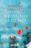 Nessuno sa di noi